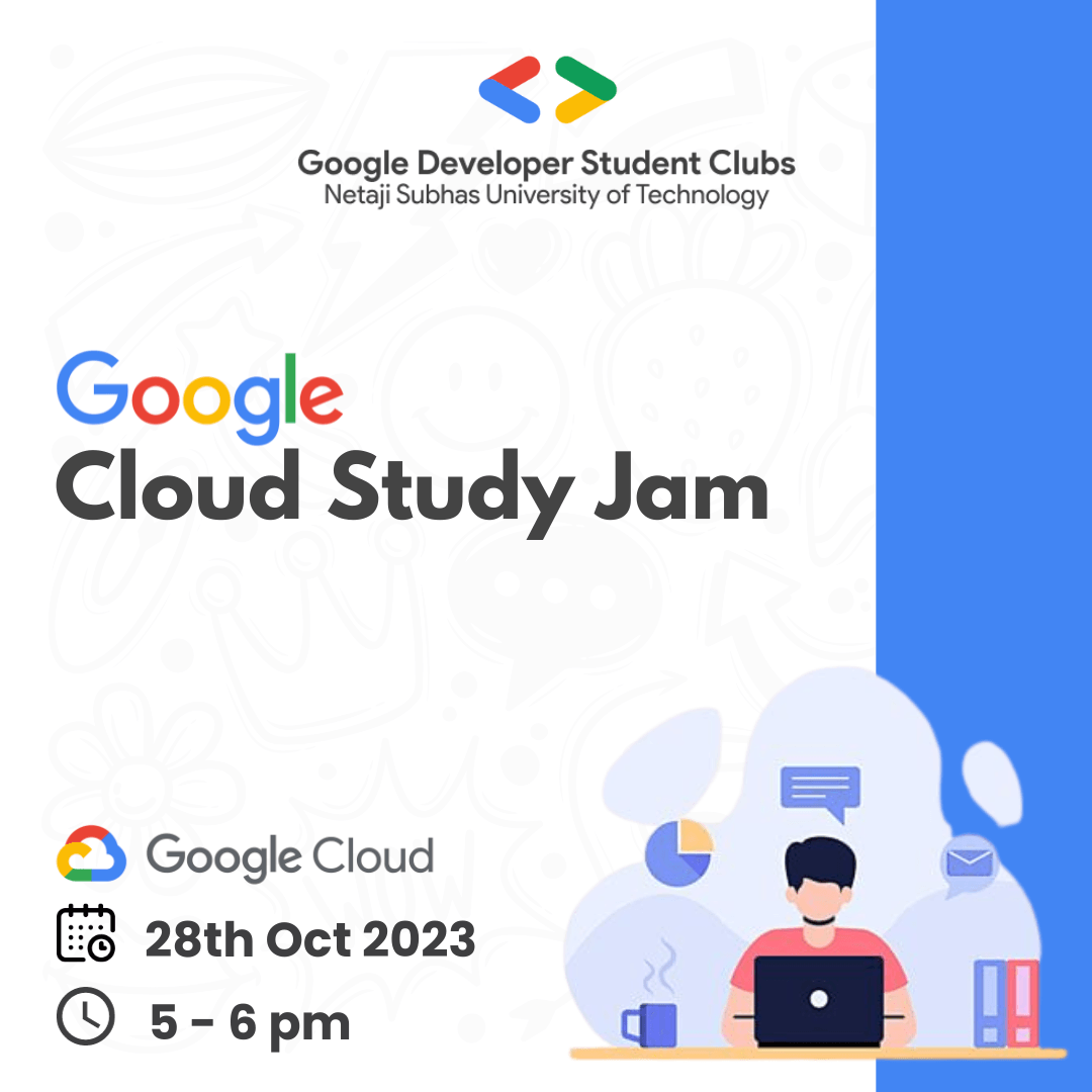 Google Cloud Study Jam Speaker Session 2.0